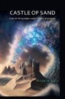 Steven M. Bates - Castle Of Sand
