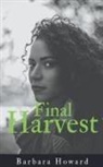Barbara Howard - Final Harvest Large Print