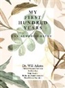 Will Adams - My First Hundred Years
