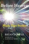 Bryan Foster - Before Heaven