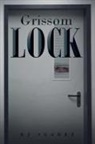 Rj Suarez - Grissom Lock