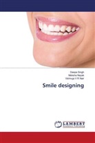 Vishnuja V R Nair, Moksha Nayak, Deepa Singh - Smile designing