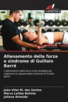 Juliana Almeida, Marco Leitão Batista, João Vitor M. dos Santos - Allenamento della forza e sindrome di Guillain Barré