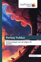 Rayhona Norova - Porloq Yulduz