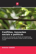 Antoine Sanon - Conflitos, inovações sociais e políticas