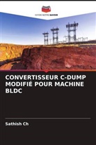 Sathish Ch - CONVERTISSEUR C-DUMP MODIFIÉ POUR MACHINE BLDC