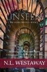 N. L. Westaway - The Unseen (The Guard Trilogy, Book 2)