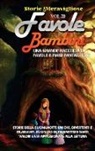 Storie Meravigliose - Favole per Bambini
