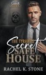 Rachel K Stone - The Tyrant's Secret Safe House