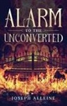 Joseph Alleine - Alarm to the Unconverted