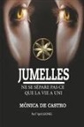 Mónica de Castro, Par L'Sprit Leonel - Jumelles