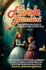Storie Meravigliose - Favole per Bambini