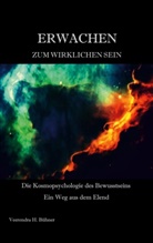 Veerendra H Bühner, Veerendra H. Bühner - Erwachen zum wirklichen Sein