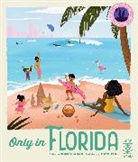 Heather Alexander, Joseph Moffat-Peña - Only in Florida