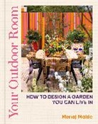 Manoj Malde - Your Outdoor Room