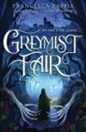 Francesca Zappia - Greymist Fair