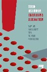 Todd McGowan - Embracing Alienation