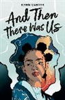 Kern Carter - And Then There Was Us