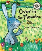 Jane Cabrera - Over in the Meadow