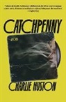Charlie Huston - Catchpenny