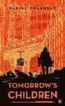 Daniel Polansky - Tomorrow's Children