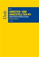 Heinz Rothe - Arbeiter- und Angestelltenkollektivvertrag für das Gewerbe der Arbeitskräfteüberlassung