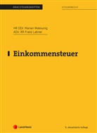 Franz Labner, Marian Wakounig - Einkommensteuer (Skriptum)