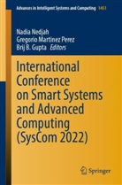 Brij B Gupta, Brij B. Gupta, Gregorio Martinez Perez, Nadia Nedjah - International Conference on Smart Systems and Advanced Computing (SysCom 2022)