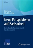 Eilers, Silke Eilers, Jutta Rump - Neue Perspektiven auf Basisarbeit