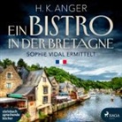 H K Anger, H. K. Anger, Jutta Seifert - Ein Bistro in der Bretagne, 1 Audio-CD, MP3 (Hörbuch)