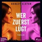 Ashley Elston, Michaela Gaertner, Anke Kreutzer - Wer zuerst lügt, 2 Audio-CD, MP3 (Hörbuch)