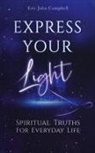Eric John Campbell - Express Your Light