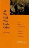 Don Wallis - All We Had Was Each Other