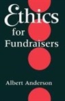 Albert B. Anderson - Ethics for Fundraisers