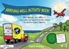 Claire Holmes, Holmes Claire - Arriving Well Activity Book