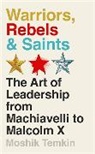 Moshik Temkin - Warriors, Rebels and Saints