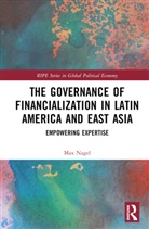 Max Nagel, Max (University of Bremen Nagel - Governance of Financialization in Latin America and East Asia