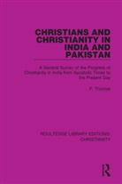P. Thomas, Thomas P. - Christians and Christianity in India and Pakistan