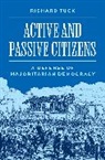 Richard Tuck, Stephen Macedo - Active and Passive Citizens