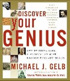 Michael J Gelb, Michael J. Gelb - Discover Your Genius