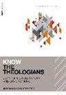 David McNutt, Jennifer Powell McNutt, Justin S. Holcomb - Know the Theologians