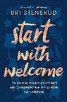 Bri Stensrud - Start with Welcome