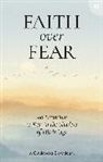 Guideposts, Guideposts - Faith over Fear
