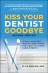 Phillips, Ellie Phillips, Ellie (Ellie Phillips) Phillips - Kiss Your Dentist Goodbye