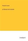 Théophile Gautier - Le Roman de la momie