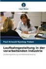 Paul Arnauld Nyemeg Tisban - Laufbahngestaltung in der verarbeitenden Industrie