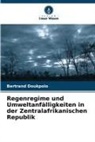 Bertrand Doukpolo - Regenregime und Umweltanfälligkeiten in der Zentralafrikanischen Republik