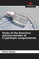 Marius Sipping - Study of the bioactive polysaccharides of Cryptolepis sanguinolenta