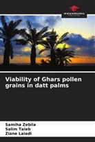 Ziane Laiadi, Salim Taieb, Samiha Zebila - Viability of Ghars pollen grains in datt palms