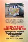 Ambassador Monday O. Ogbe - Greater Exploits - 13 - Perfetta avventura spirituale - Diario di 31 giorni del secondo viaggio
